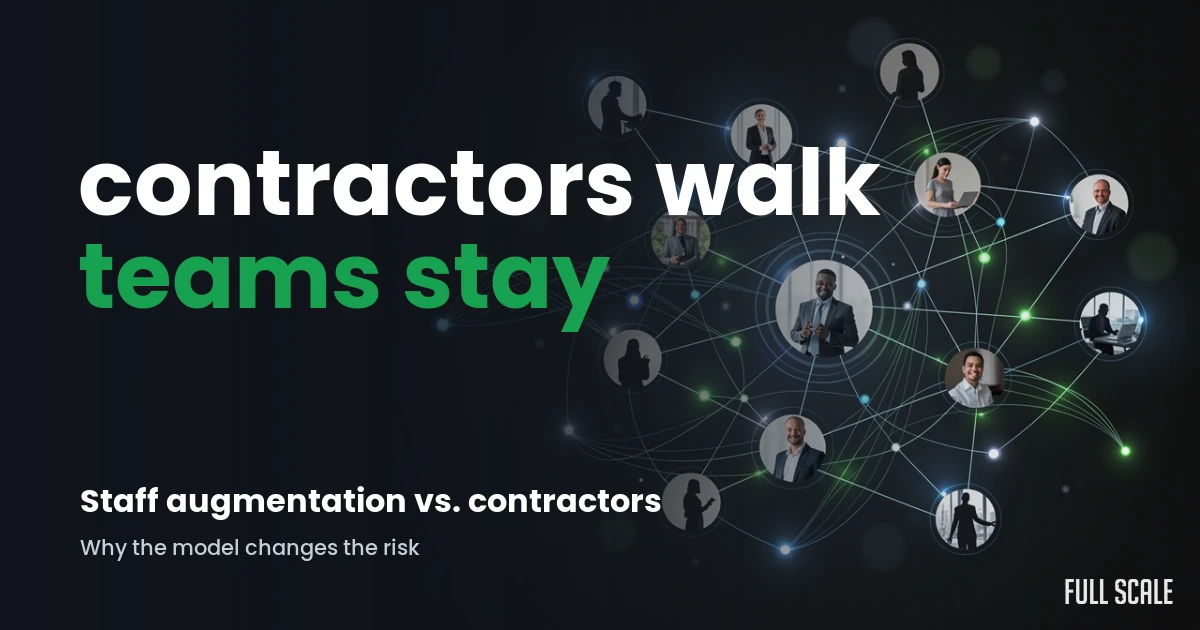 staff-augmentation-vs-independent-contractors hero, Full Scale