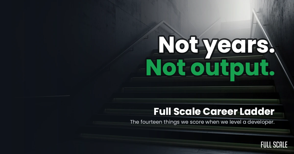 The Full Scale engineering career ladder